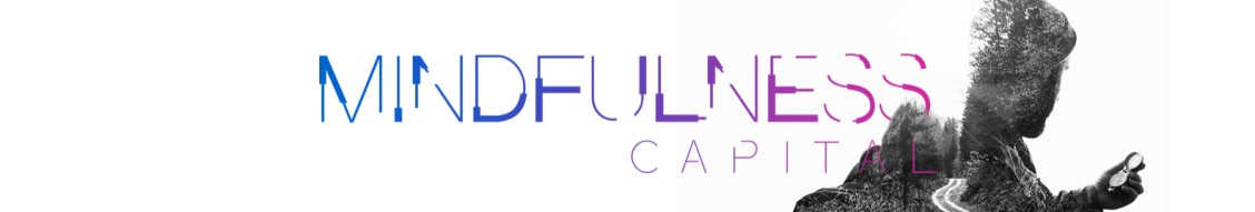 Mindfulness Capital